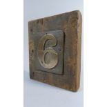 A 19th Century Bronze No 6 Plaque, Previously from a Cell Door in Stafford Prison.