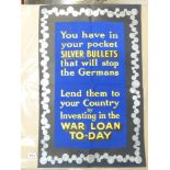 ORIGINAL WW1 POSTER, 'YOU HAVE IN YOUR POCKETS SILVER BULLETS THAT WILL STOP THE GERMANS,