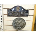 BRASS 'WINDMILL PRIVATE' SIGN 37 X18 CMS + AN ENGLISH LISTED BUILDING SIGN 24 CMS DIAMETER