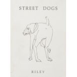 HAROLD RILEY A PRINTED BOOK 'Street Dogs' being 'a collection of drawings from the street books of