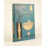 SAMUEL MANNING, The Land of the Pharaoh's. Including a sketch of Sinai. New Edition revised and