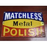 ENAMELLED SIGN- MATCHLESS METAL POLISH