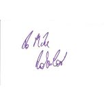 Robin Cook MP signed 6 x 4 white card to Mike. Good Condition. All signed items come with our