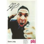 DOM JOLY Comedian signed Promo Photo. Good Condition. All signed items come with our certificate