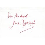 Judi Dench signed 6 x 4 white card to Mike or Michael. Good Condition. All signed items come with