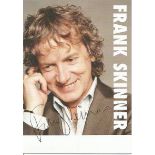 FRANK SKINNER Comedian signed Photo. Good Condition. All signed items come with our certificate of