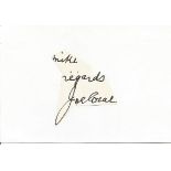 Joe Coral bookmaker irregularly shaped autograph to Mike fixed to 6 x 4 white card. Good