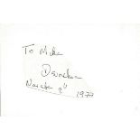 HRH D UKe of Devonshire irregularly shaped autograph to Mike fixed to 6 x 4 white card. Good