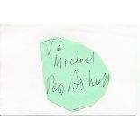 Dame Peggy Ashcroft irregularly shaped autograph to Mike fixed to 6 x 4 white card. Good