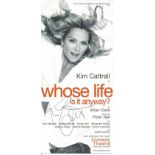 Kim Cattrall signed flyer for Whose life is it anyway. Good Condition. All signed items come with