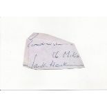 Jack Hawkins irregularly shaped autograph to Mike fixed to 6 x 4 white card. Good Condition. All