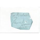 Trevor Howard irregularly shaped autograph to Mike fixed to 6 x 4 white card scruffy. All signed