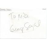 George Sewell irregularly shaped autograph to Mike fixed to 6 x 4 white card. Good Condition. All