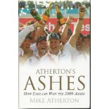 Athertons Ashes, how England won the 2009 ashes by Mike Atherton hardback book UNSIGNED. Good