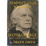 Tempestuous Journey Lloyd George his life and times by Frank Owen hardback book. 1954. Dustjacket