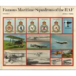 Famous Maritime Squadrons of the RAF unsigned hardback book. 88 pages. Good condition. We combine