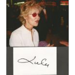 Lulu signed 6x4 white index card. Comes with 8x6 colour photo of the Scottish singer. Good