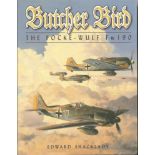 Luftwaffe Multi signed Butcher Bird The Focke Wulf F w 190 hardback book by Edward Shacklady. 10