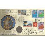 The European Community 25th Anniversary signed FDC PNC. 1 50p coin inset. Signed The Rt.Hon. Neil