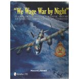 Multi signed We Wage War by Night hardback book by Howard J. Sandall. Signed on title page by the