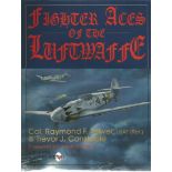 Multi signed Fighter Aces of the Luftwaffe hardback book by Col. Raymond Toliver USAF Ret & Trevor