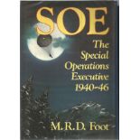 Multi signed SOE the special operations executive 1940-46 hardback book. Signed on inside title page