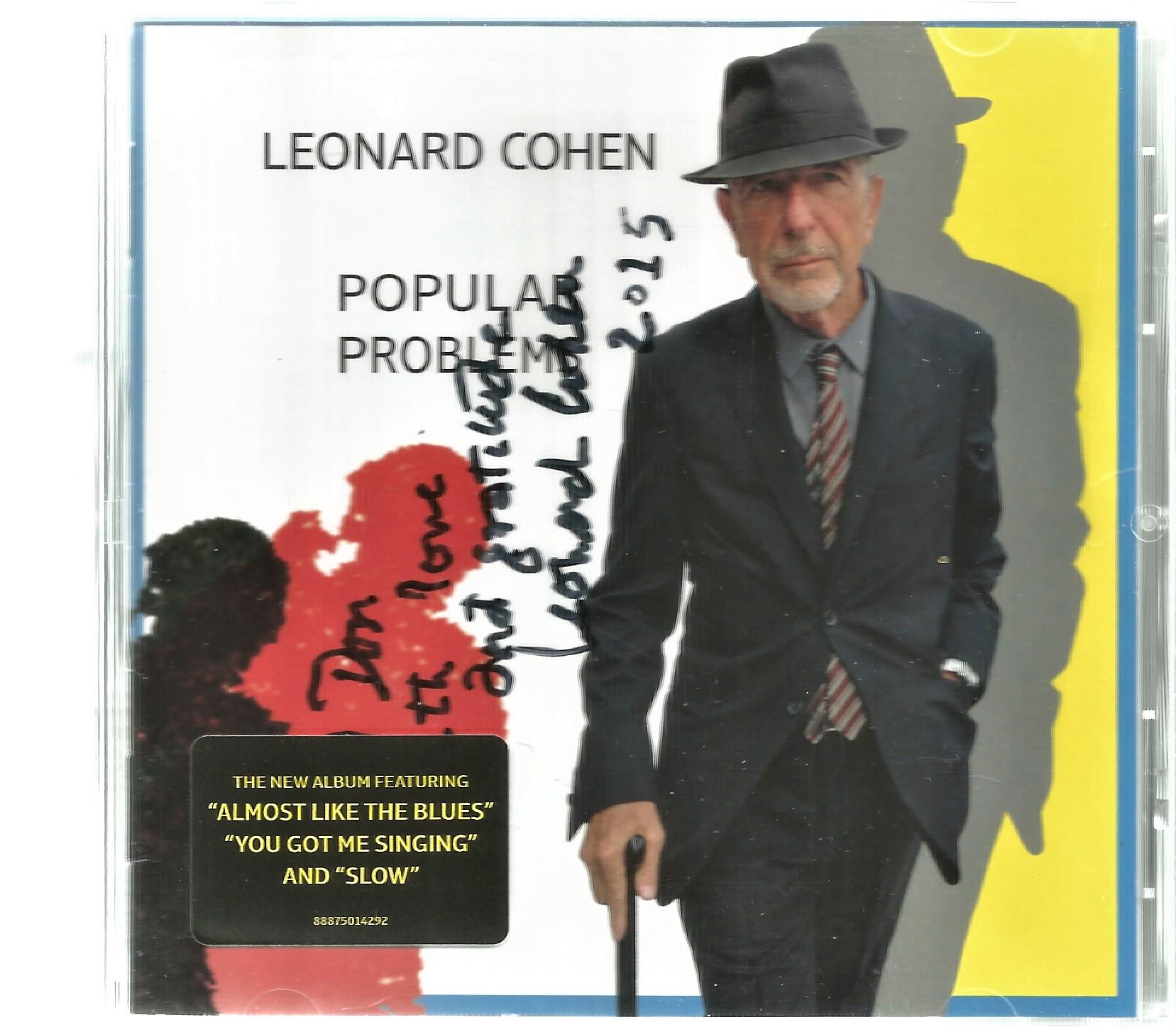 Leonard Cohen signed CD sleeve of Popular Problems. CD included. Good Condition. All signed items