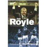 Joe Royle signed The Autobiography hardback book. Signed on inside title page. English football