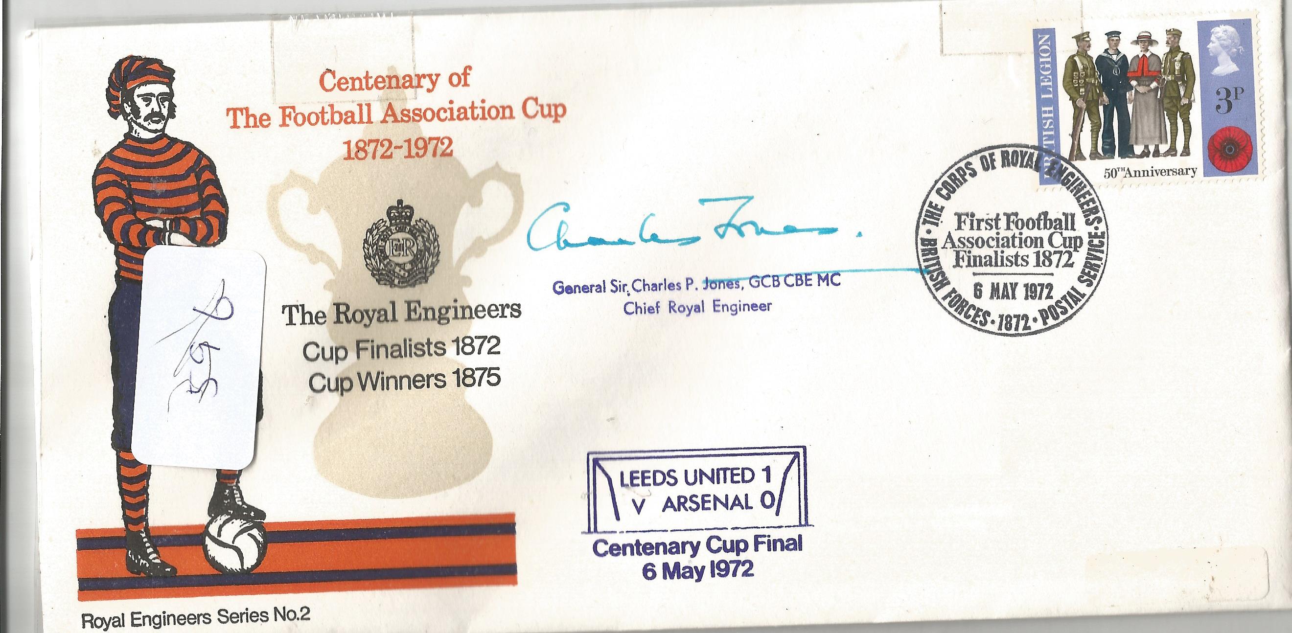 Gnrl Sir Charles P Jones signed Centenary of the FA cup FDC. 6/5/72 BFPO1872 postmark. Good