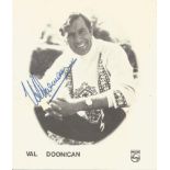 Val Doonican signed 6x6 b/w photo. Good Condition. All signed items come with our certificate of