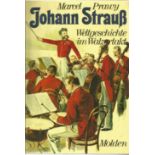 Marcel Prawy signed hard back book "Johann Straus Weltgeschichte im Walzertakt". Signed on inside