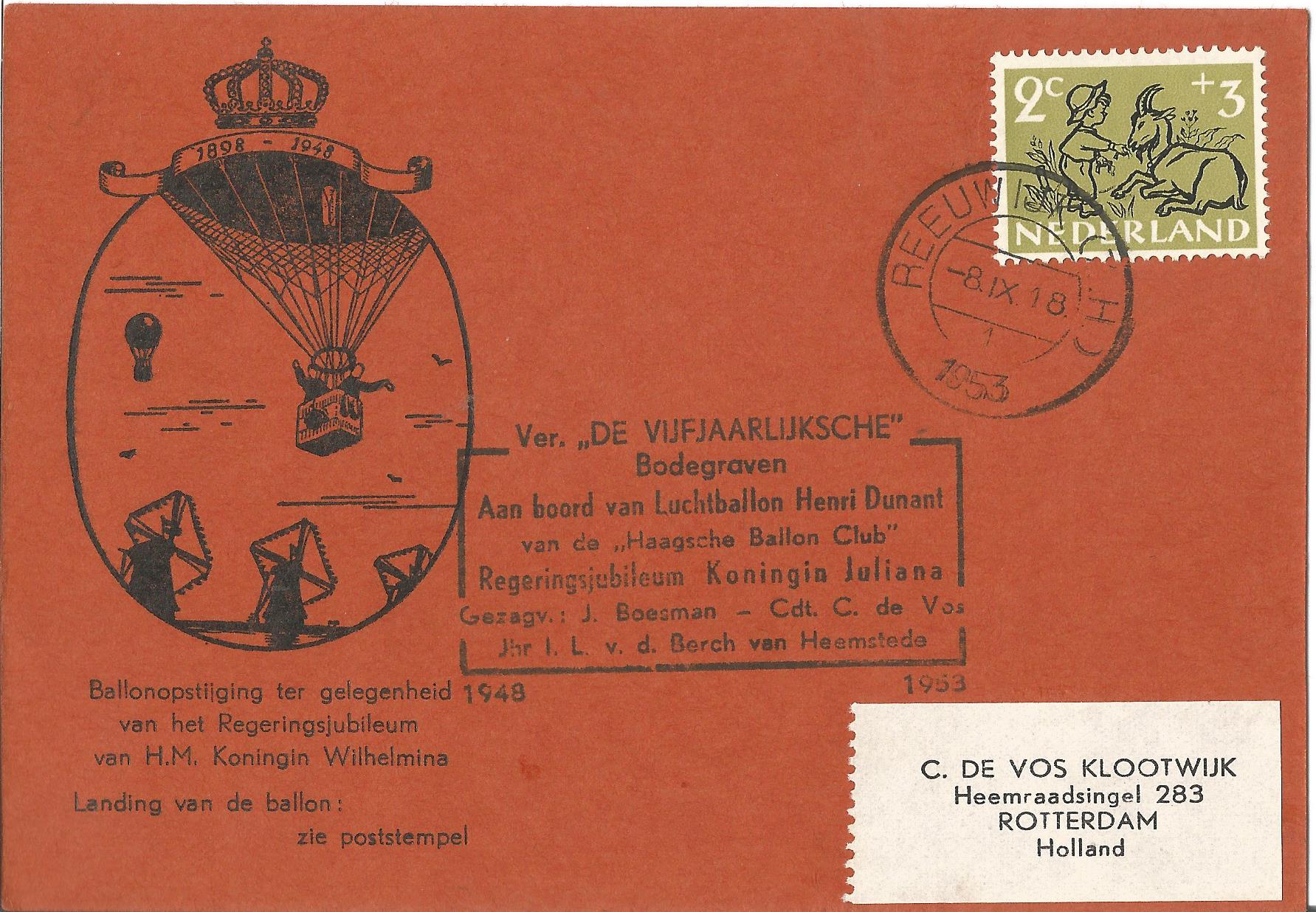 1953 Dutch flown Hot Air Balloon cover. Good Condition. All signed pieces come with a Certificate of