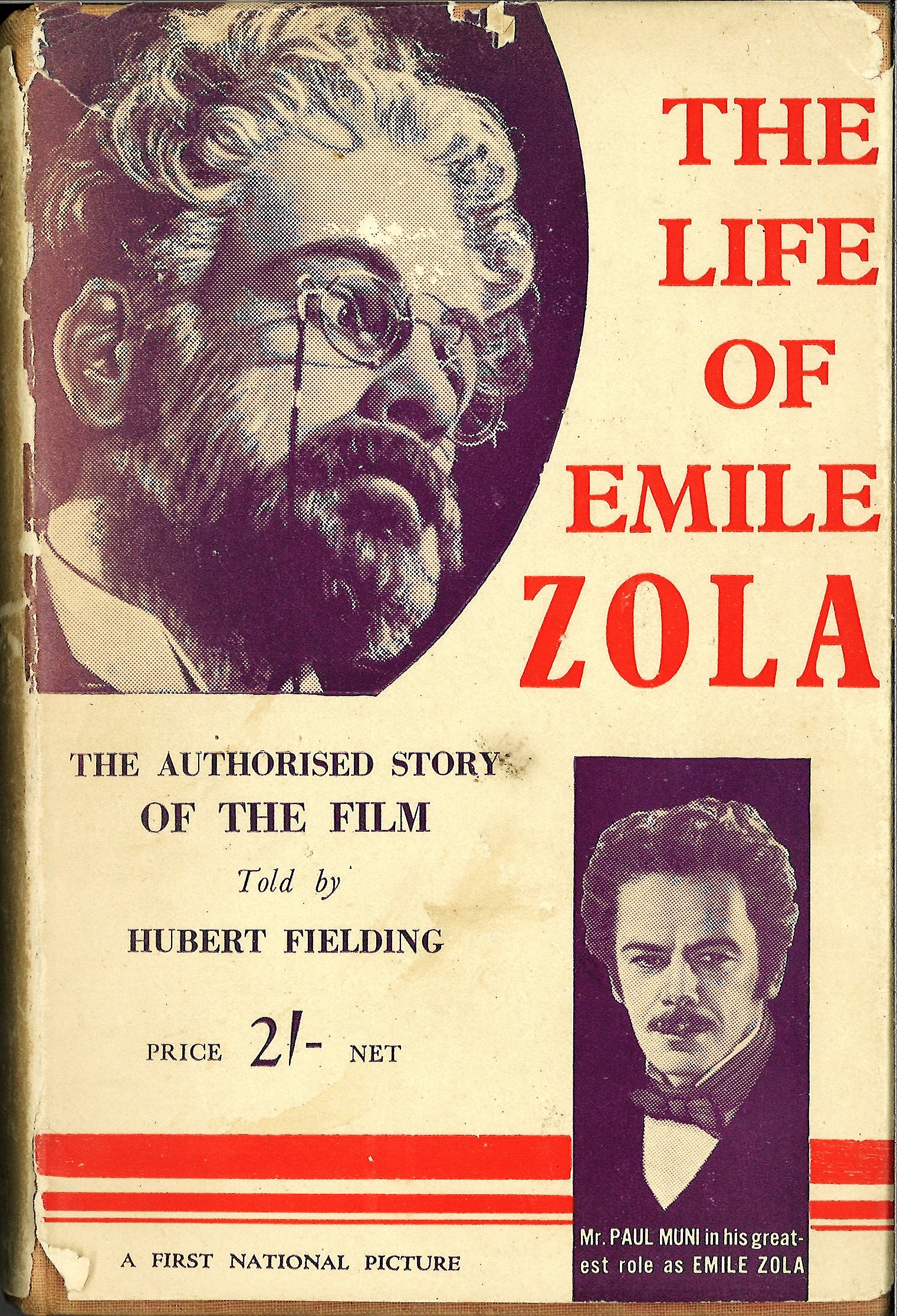 The Life of Emile Zola by Hubert Fielding 1938, UNSIGED hard back book with ripped dust cover. 127