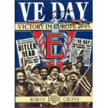 VE Day victory in Europe 1945 Hardback book signed on cover by Nigel Hawthorne and inside by Dads