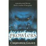 Christopher Golden signed book Prowlers. Signed on title page. 289 pages. Good condition. Est.