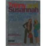 Trinny Woodall and Susannah Constantine signed hard back book What you wear can change your life.