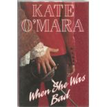 Kate O'Mara signed hard back book When She Was Bad. Signed on title page. Includes dust cover.