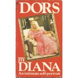 Diana Dors signed book Dors By Diana, An Intimate self-portrait. Signed on title page. Slightly