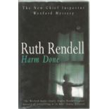 Ruth Rendell signed hard back book Harm Done. Signed on title page. Includes dust cover. Good