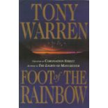 Tony Warden signed hard back book Foot of The Rainbow. Signed on title page. Includes dust cover.