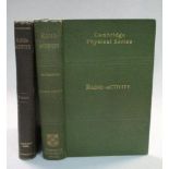 RUTHERFORD (Ernest) Radio-Activity, (Cambridge Physical Series), 2nd edition 1905, 8vo, original