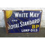 A 'White May' and 'Royal Standard' BP Lamp Oils rectangular double sided enamel sign with hanging