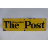 A small rectangular enamel sign - The Birmingham Post, 17 1/2 x 5".