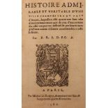 [ROBIN, Pascal, Sieur de Faux (1539-93)].  Histoire Admirable et Veritable d' une Fille Champestre