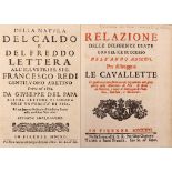 [DEL PAPA, Giuseppe (1648-1735)].  Relazione delle Diligenze Usate con Felice Successo nell' Anno