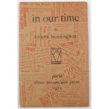 Hemingway (Ernest) In Our Time, FIRST EDITION, NUMBER 137 OF 170 COPIES on Rives handmade paper,