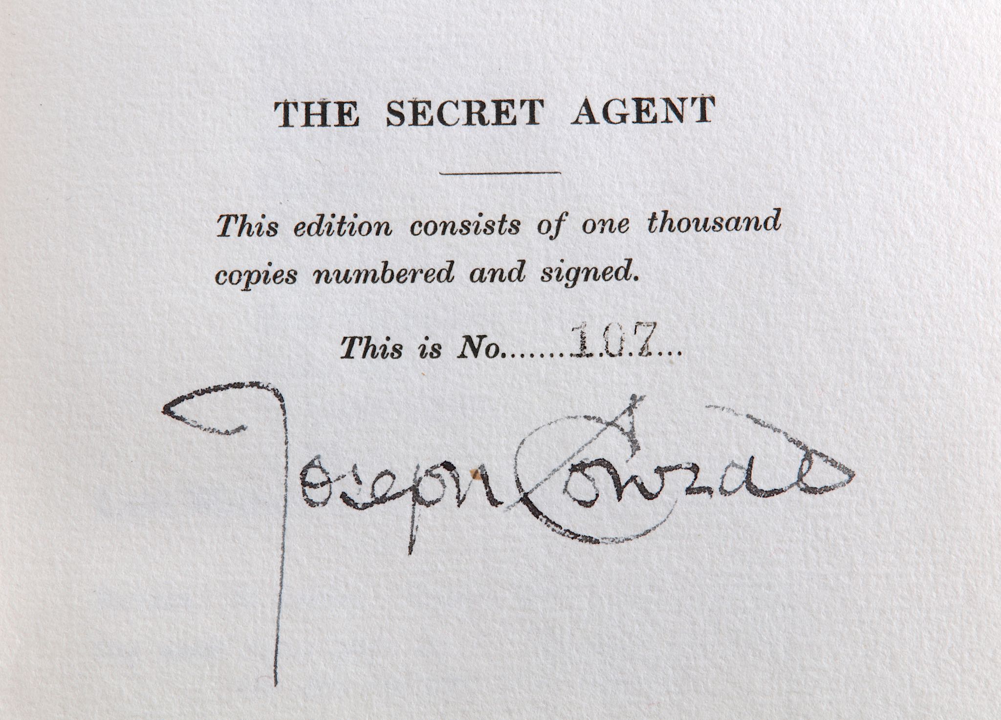 Conrad (Joseph) The Secret Agent. A Drama in Three Acts, FIRST EDITION, NUMBER 107 OF 1000 COPIES,