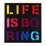 Mr Andre (Swedish b.1971), 'Life Is Boring', screenprint in colours, signed and numbered from an