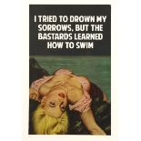 Connor Brothers (British b.1968), 'I Tried To Drown My Sorrows', 2014, giclee with silkscreen