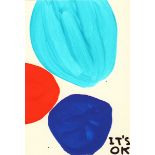 David Shrigley (British b.1968), 'It's OK', 2016, screenprint in colours on Fabriano Artistico 640